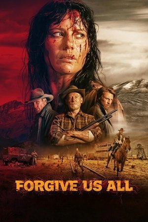 Regarder Forgive Us All en streaming complet