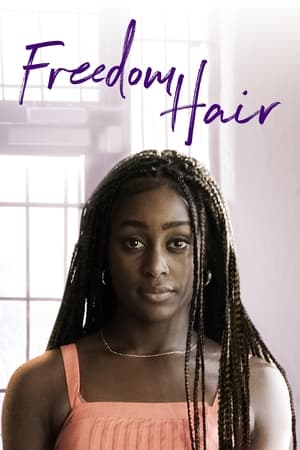 Regarder Freedom Hair en streaming complet