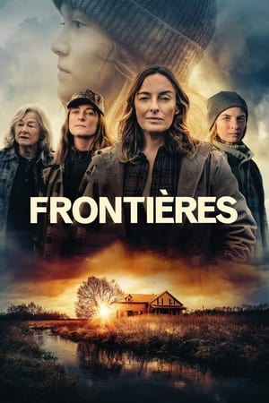 Regarder Frontières en streaming complet