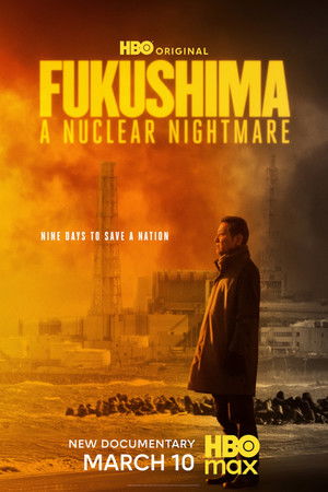 Regarder Fukushima, un cauchemar nucléaire en streaming complet