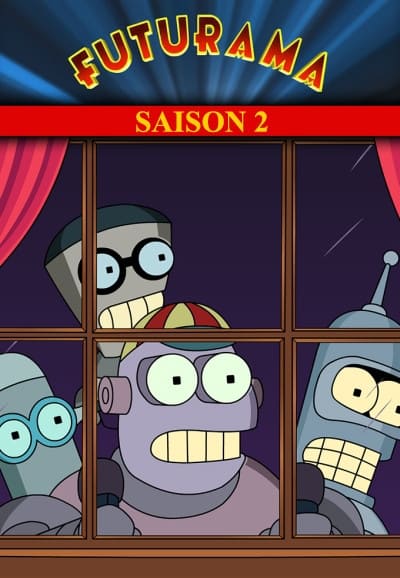 Regarder Futurama - Saison 2 en streaming complet