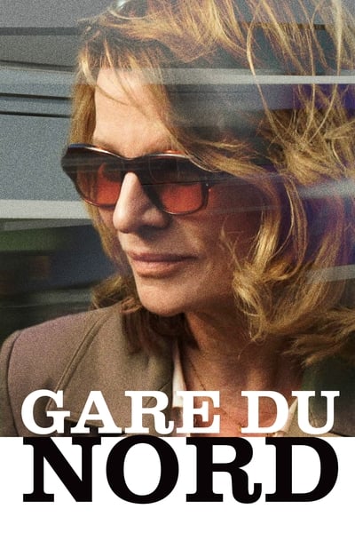 Regarder Gare du Nord en streaming complet