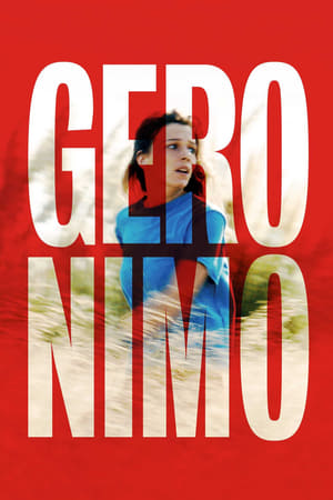 Regarder Geronimo en streaming complet