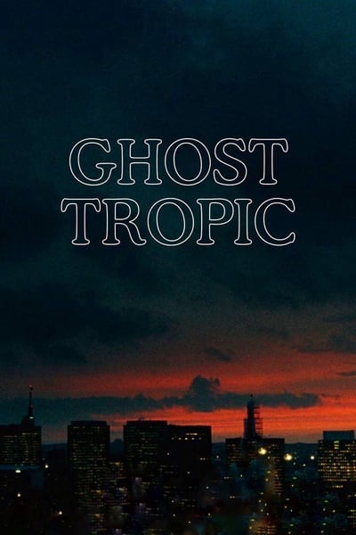 Regarder Ghost Tropic en streaming complet