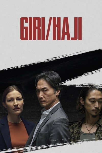 Regarder Giri/Haji - Saison 1 en streaming complet