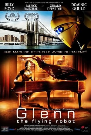 Regarder Glenn, the flying robot en streaming complet