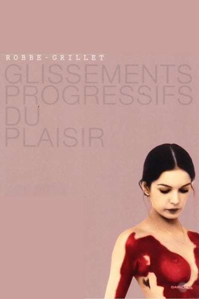Regarder Glissements progressifs du plaisir en streaming complet