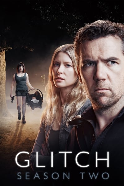 Regarder Glitch - Saison 2 en streaming complet