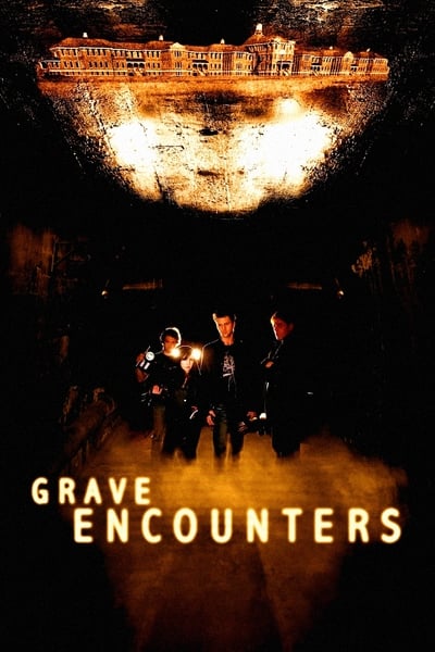 Regarder Grave Encounters en streaming complet