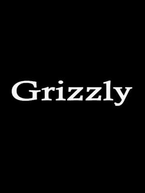 Regarder Grizzly en streaming complet