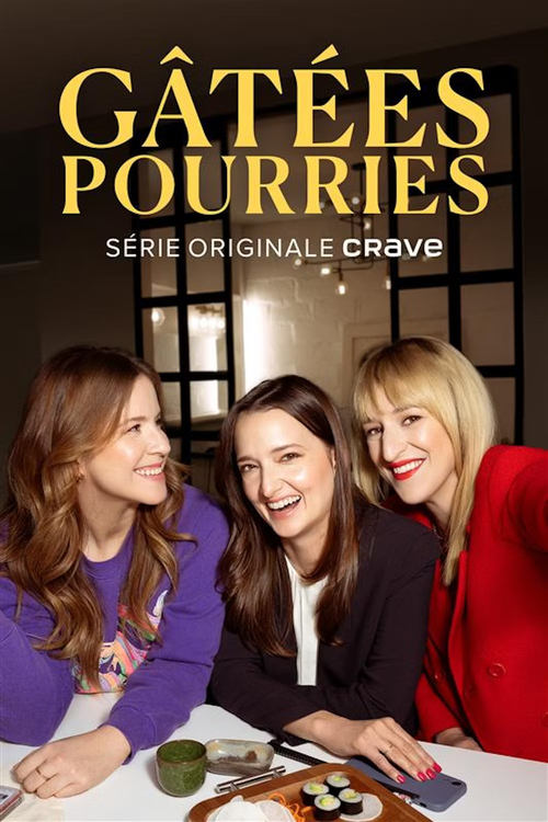 Regarder Gâtées Pourries - Saison 1 en streaming complet