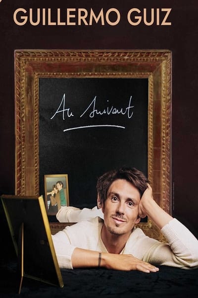 Regarder Guillermo Guiz : Au suivant en streaming complet