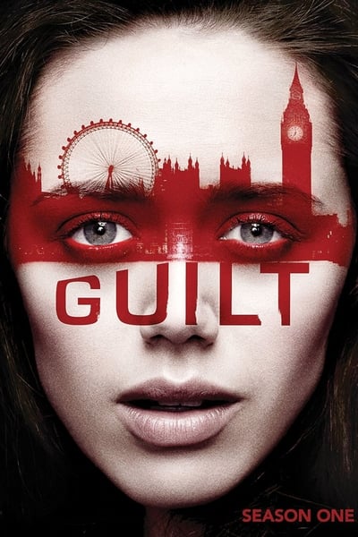 Regarder Guilt - Saison 1 en streaming complet