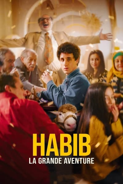 Regarder Habib, la grande aventure en streaming complet