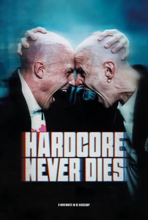 Regarder Hardcore Never Dies en streaming complet