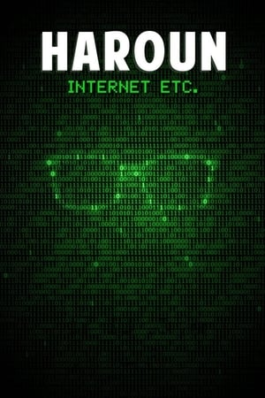 Regarder Haroun - Internet Etc. en streaming complet