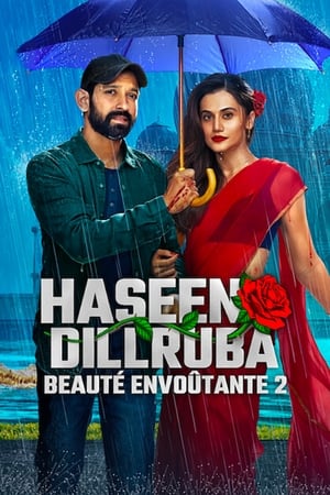 Regarder Haseen Dillruba : Beauté envoûtante 2 en streaming complet