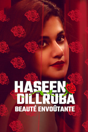 Regarder Haseen Dillruba : Beauté envoûtante en streaming complet