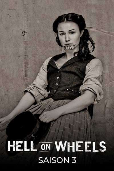Regarder Hell On Wheels : l'Enfer de l'Ouest - Saison 3 en streaming complet