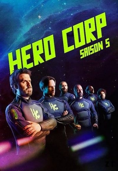 Regarder Hero Corp - Saison 5 en streaming complet