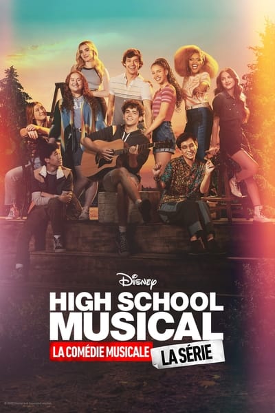 Regarder High School Musical: The Musical - The Series - Saison 3 en streaming complet