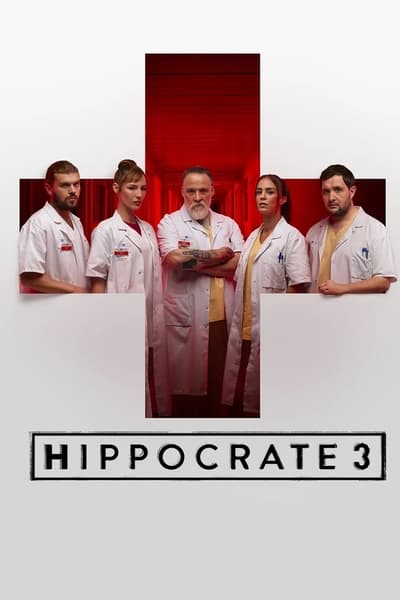 Regarder Hippocrate - Saison 3 en streaming complet
