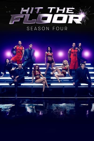 Regarder Hit The Floor - Saison 4 en streaming complet