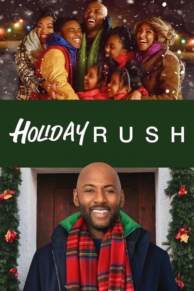 Regarder Holiday Rush en streaming complet
