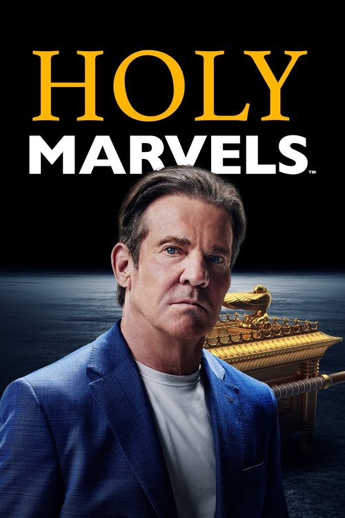 Regarder Holy Marvels with Dennis Quaid - Saison 1 en streaming complet