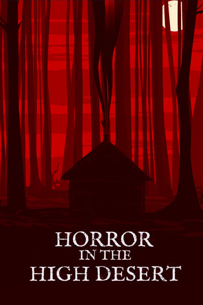 Regarder Horror in the High Desert en streaming complet