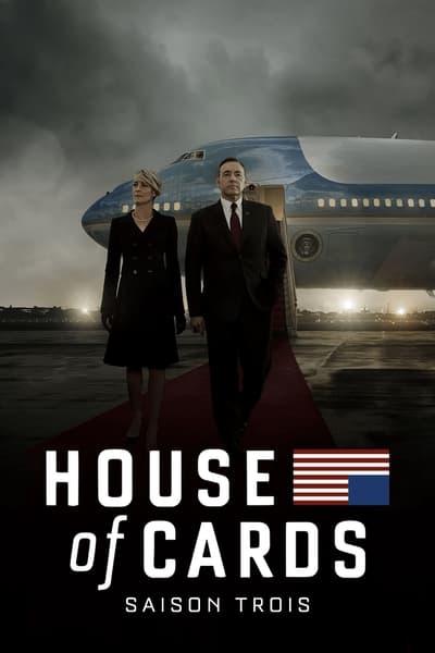 Regarder House of Cards - Saison 3 en streaming complet