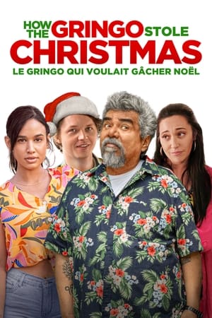 Regarder How the Gringo Stole Christmas en streaming complet
