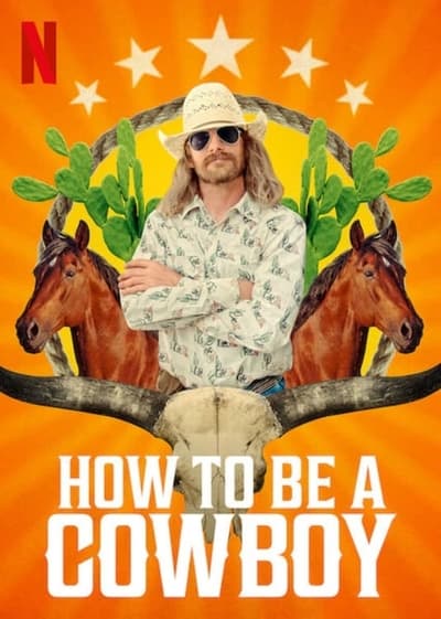 Regarder How to Be A Cowboy - Saison 1 en streaming complet