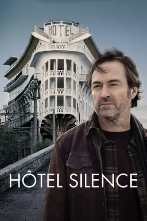Regarder Hôtel Silence en streaming complet