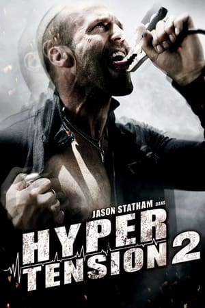 Regarder Hyper tension 2 en streaming complet