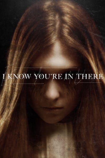 Regarder I Know You're in There en streaming complet