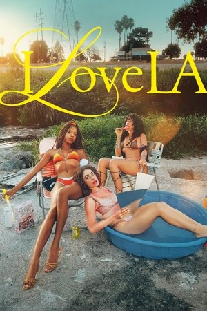 Regarder I Love LA - Saison 1 en streaming complet