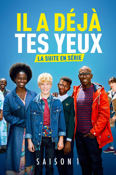 Regarder Il A Déjà Tes Yeux - Saison 1 en streaming complet