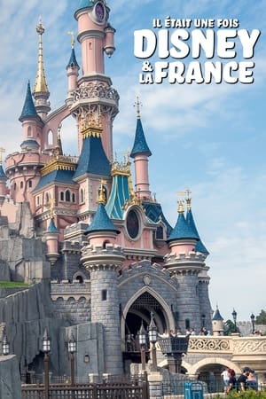 Regarder Il était une fois Disney et la France en streaming complet