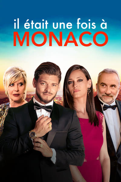 Regarder Il était une fois à Monaco en streaming complet