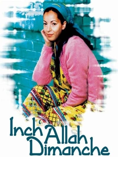 Regarder Inch'Allah dimanche en streaming complet
