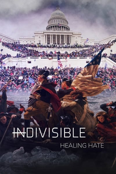 Regarder Indivisible: Healing Hate - Saison 1 en streaming complet