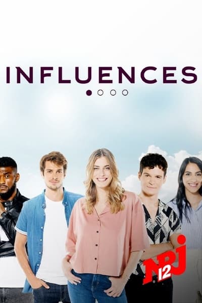 Regarder Influences - Saison 1 en streaming complet