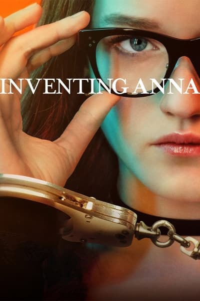 Regarder Inventing Anna - Saison 1 en streaming complet