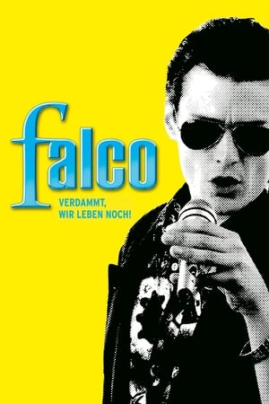 Regarder Falco: Damn It, We're Still Alive! en streaming complet