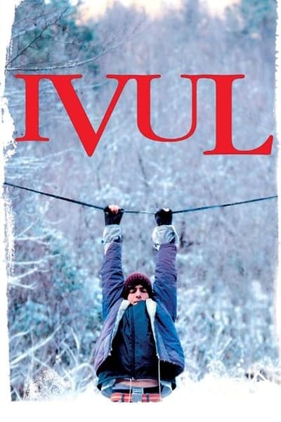 Regarder Ivul en streaming complet