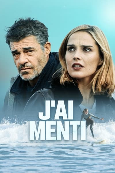 Regarder J'ai Menti - Saison 1 en streaming complet