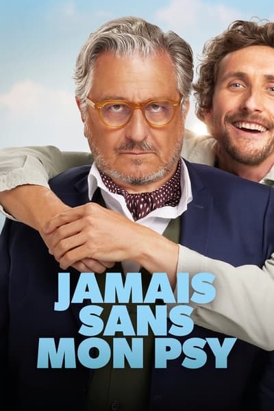 Regarder Jamais Sans Mon Psy en streaming complet