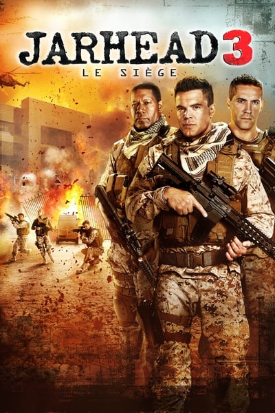 Regarder Jarhead 3 : Le Siège en streaming complet