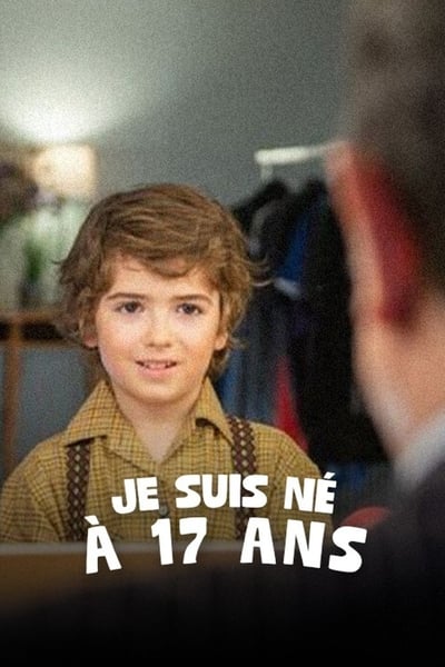 Regarder Je suis né à 17 ans en streaming complet